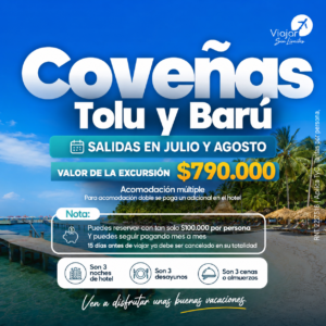 Coveñas, Tolú y Barú